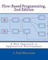 Flow-Based Programming, 2nd Edition: A New Approach to Application Development