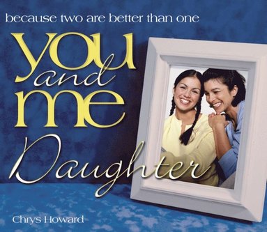 You and Me, Daughter (inbunden)