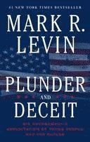 Plunder and Deceit: Big Government's Exploitation of Young People and the Future (häftad)