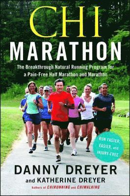 CHI Marathon: The Breakthrough Natural Running Program for a Pain-Free Half Marathon and Marathon (h�ftad)