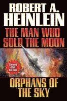Man Who Sold The Moon/ Orphans Of The Sky (hftad)