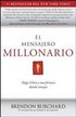 El Mensajero Millonario: Haga El Bien y Una Fortuna Dando Consejos = The Messenger Millionaire