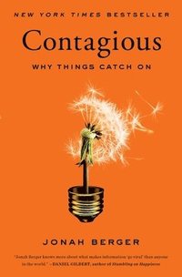 Contagious: Why Things Catch on (häftad)