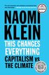 This Changes Everything: Capitalism vs. the Climate