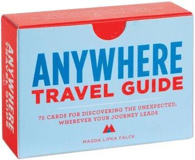 Anywhere: a Travel Guide (inbunden)