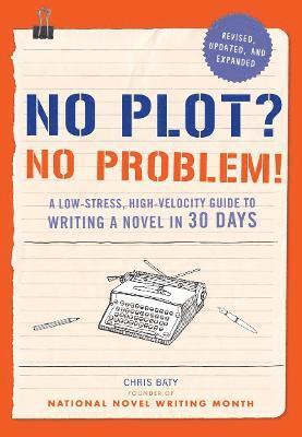 No Plot? No Problem! (inbunden)
