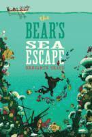 The Bear's Sea Escape (inbunden)