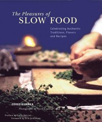 Pleasures of Slow Food (e-bok)