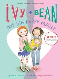 Ivy and Bean One Big Happy Family (Book 11) (inbunden)