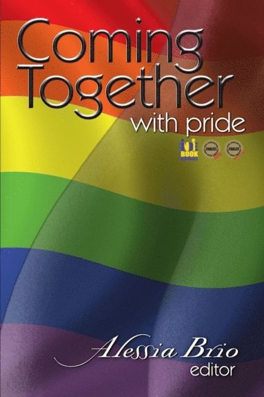 Coming Together: With Pride (inbunden)