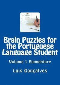 Brain Puzzles for the Portuguese Language Student: Elementary (häftad)