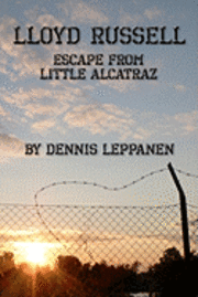 Lloyd Russell: Escape From Little Alcatraz (häftad)