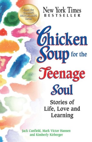 Chicken Soup for the Teenage Soul (inbunden)