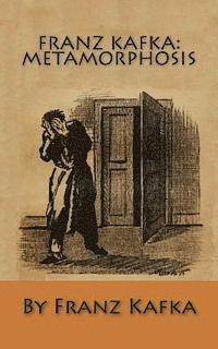 Franz Kafka: Metamorphosis (häftad)