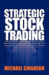 Strategic Stock Trading: Master Personal Finance Using Wallstreetwindow Stock Investing Strategies With Stock Market Technical Analysis