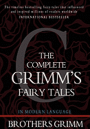 The Complete Grimm's Fairy Tales (hftad)