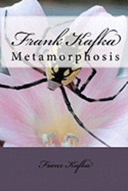 Frank Kafka: Metamorphosis (hftad)