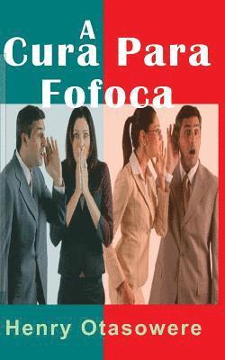 A Cura para Fofoca (hftad)