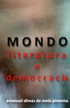 MONDO - Literatura e Democracia: A Metamorfose do Futuro