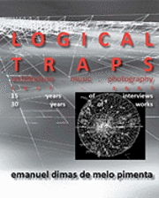 Logical Traps: 30 Years of Works - 15 Years of Interviews (häftad)