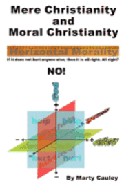 Mere Christianity and Moral Christianity: An Affirmation of Unconditional Security (inbunden)