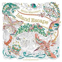 Millie Marotta's Island Escape: A Coloring Adventure (hftad)