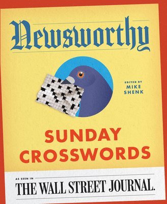 Newsworthy Sunday Crosswords (h�ftad)