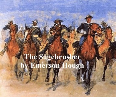 Sagebrusher, A Story of the West (e-bok)