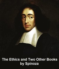 Ethics and Two Other Books (e-bok)