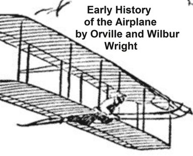 Early History of the Airplane (häftad)