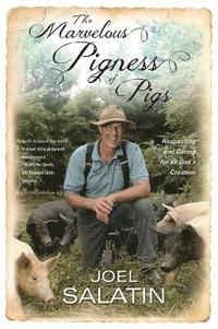 The Marvelous Pigness of Pigs (inbunden)