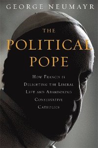 The Political Pope (inbunden)