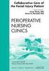 Collaborative Care of the Facial Injury Patient, An Issue of Perioperative Nursing Clinics