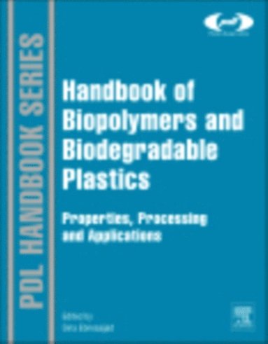 Handbook of Biopolymers and Biodegradable Plastics (e-bok)