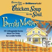 Chicken Soup for the Soul: Family Matters (ljudbok)