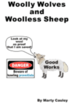Woolly Wolves and Woolless Sheep: Do good works necessarily provide evidence of salvation?