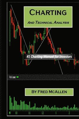 Charting and Technical Analysis (häftad)