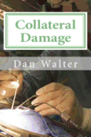 Collateral Damage: A Patient, a New Procedure, and the Learning Curve (hftad)
