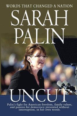 Sarah Palin Uncut (häftad)