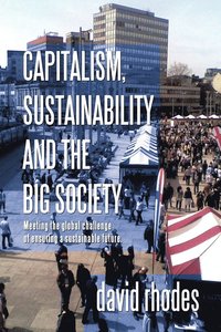 Capitalism, Sustainability and the Big Society (hftad)