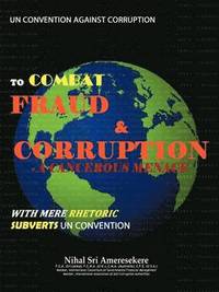 UN Convention Against Corruption to Combat Fraud & Corruption (hftad)