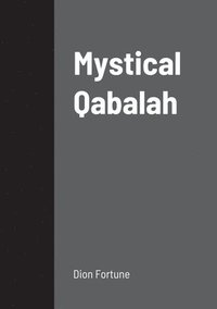 Mystical Qabalah (hftad)