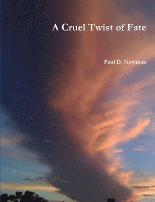 Cruel Twist of Fate (häftad)