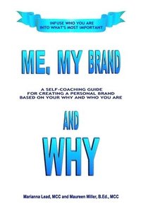 Me, My Brand and WHY (hftad)