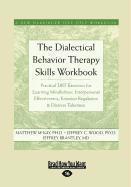 The Dialectical Behavior Therapy Skills Workbook (hftad)