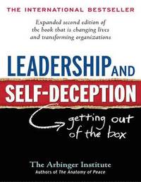 Leadership and Self-Deception (1 Volume Set) (hftad)