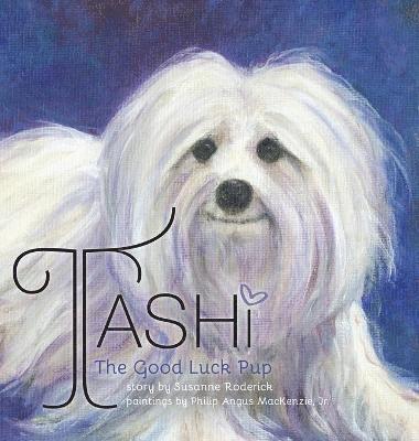 Tashi The Good Luck Pup (inbunden)