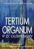 Tertium Organum: The Third Canon of Thought and a Key to the Enigmas of the World