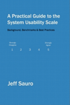 A Practical Guide to the System Usability Scale: Background, Benchmarks & Best Practices