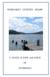 A Taste of Life and Love in Australia (hftad)